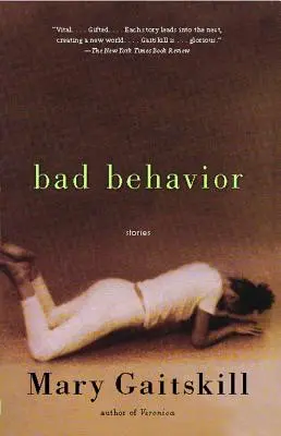 Schlechtes Benehmen: Geschichten - Bad Behavior: Stories