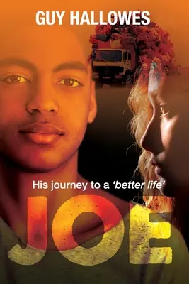 Joe: Seine Reise zu einem 'besseren Leben' - Joe: His journey to a 'better life'