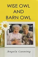 Die weise Eule und die Schleiereule - Wise Owl and Barn Owl