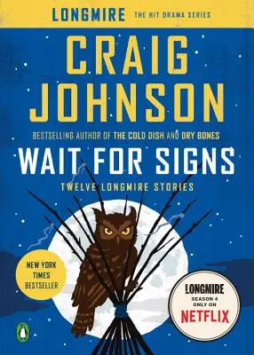 Warte auf Zeichen: Zwölf Longmire-Geschichten - Wait for Signs: Twelve Longmire Stories