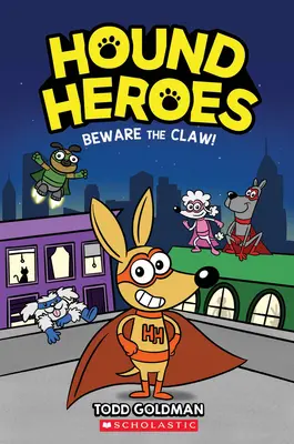 Hüte dich vor der Kralle! (Hound Heroes #1), 1 - Beware the Claw! (Hound Heroes #1), 1