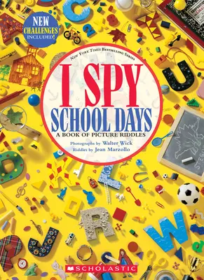 I Spy School Days: Ein Buch mit Bilderrätseln - I Spy School Days: A Book of Picture Riddles