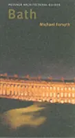 Bath: Pevsner Stadtführer - Bath: Pevsner City Guide