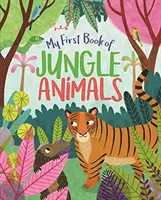 Mein erstes Buch über Dschungeltiere - My First Book of Jungle Animals