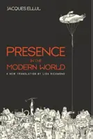 Anwesenheit in der modernen Welt - Presence in the Modern World