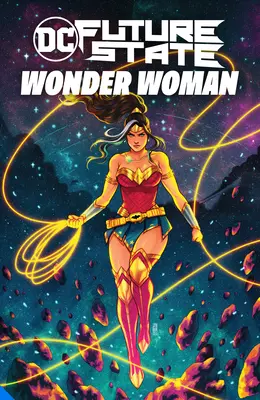Zukünftiger Zustand: Wonder Woman - Future State: Wonder Woman