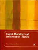 Englische Phonologie und Aussprachetraining - English Phonology and Pronunciation Teaching