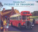 Malcolm Root's Pageant of Transport