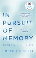 In Pursuit of Memory - Der Kampf gegen Alzheimer: Auf der Shortlist für den Royal Society Prize - In Pursuit of Memory - The Fight Against Alzheimer's: Shortlisted for the Royal Society Prize
