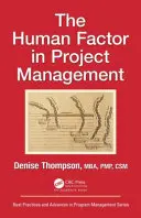 Der menschliche Faktor im Projektmanagement - The Human Factor in Project Management