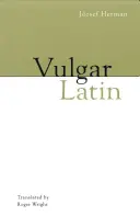 Vulgäres Latein - Vulgar Latin