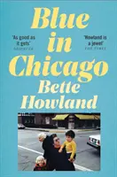 Blau in Chicago - und andere Geschichten - Blue in Chicago - And Other Stories