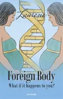 Fremdkörper - Was ist, wenn es Ihnen passiert? - Foreign Body - What if it happens to you?