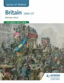 Zugang zur Geschichte: Großbritannien 1900-57 - Access to History: Britain 1900-57