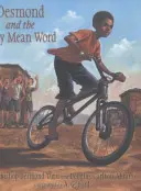 Desmond und das sehr gemeine Wort - Desmond and the Very Mean Word