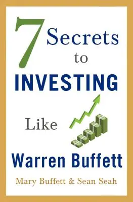 7 Geheimnisse des Investierens wie Warren Buffett - 7 Secrets to Investing Like Warren Buffett