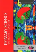 Grundschulwissenschaft für angehende Lehrkräfte - Primary Science for Trainee Teachers