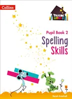 Rechtschreibfähigkeiten - Schülerbuch 2 - Spelling Skills Pupil Book 2