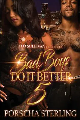 Böse Jungs machen es besser 5 - Bad Boys Do It Better 5