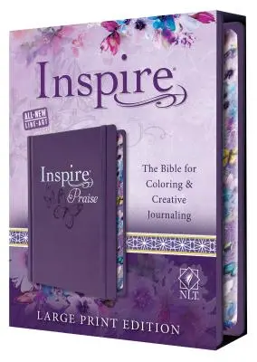 Inspire Praise Bible Large Print NLT: Die Bibel zum Ausmalen und kreativen Journaling - Inspire Praise Bible Large Print NLT: The Bible for Coloring & Creative Journaling