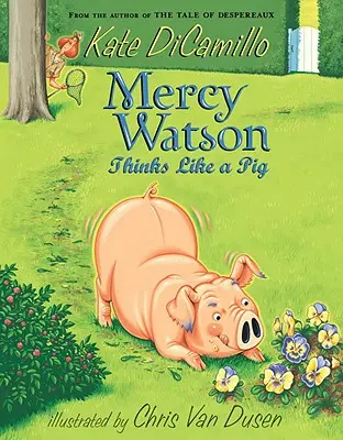 Mercy Watson denkt wie ein Schwein - Mercy Watson Thinks Like a Pig