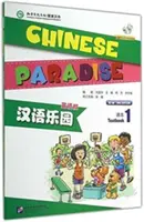 Chinesisches Paradies Bd.1 - Schülerbuch - Chinese Paradise vol.1 - Students Book