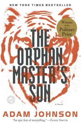 Der Sohn des Waisenmeisters - The Orphan Master's Son