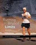 Laufen jenseits der Grenzen - Die Abenteuer eines Ultramarathonläufers - Running Beyond Limits - The Adventures of an Ultra Marathon Runner