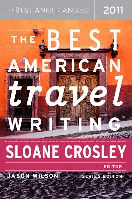 Die besten amerikanischen Reiseberichte - The Best American Travel Writing