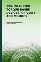 Auf Spin-Transfer-Drehmoment (Stt) basierende Geräte, Schaltungen und Speicher - Spin Transfer Torque (Stt) Based Devices, Circuits, and Memory