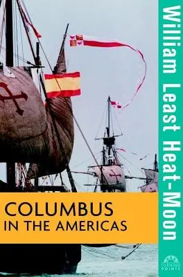 Kolumbus auf dem amerikanischen Kontinent - Columbus in the Americas