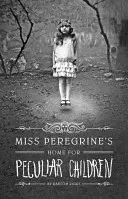 Miss Peregrine's Heim für sonderbare Kinder - Miss Peregrine's Home for Peculiar Children