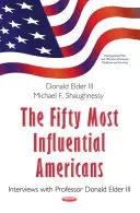 Die fünfzig einflussreichsten Amerikaner - Interviews mit Professor Donald Elder III - Fifty Most Influential Americans - Interviews with Professor Donald Elder III