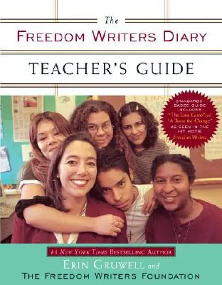The Freedom Writers Diary - Handbuch für Lehrer - The Freedom Writers Diary Teacher's Guide