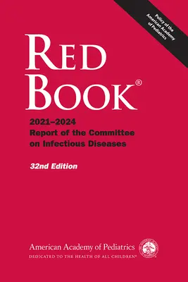 Rotes Buch 2021: Bericht des Ausschusses für Infektionskrankheiten - Red Book 2021: Report of the Committee on Infectious Diseases