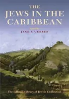 Die Juden in der Karibik - The Jews in the Caribbean