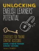 Das Potenzial von Englischlernenden freisetzen′: Strategien, um Inhalte zugänglich zu machen - Unlocking English Learners′ Potential: Strategies for Making Content Accessible