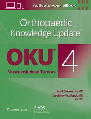 Orthopaedic Knowledge Update(r) Muskuloskelettale Tumore 4: Print + eBook - Orthopaedic Knowledge Update(r) Musculoskeletal Tumors 4: Print + eBook