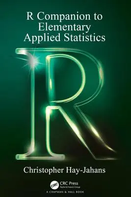 R Companion zu elementarer angewandter Statistik - R Companion to Elementary Applied Statistics