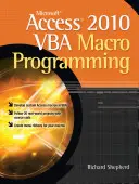 Microsoft Access 2010 VBA-Makro-Programmierung - Microsoft Access 2010 VBA Macro Programming