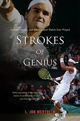 Geniale Schläge: Federer, Nadal und das grösste Match aller Zeiten - Strokes of Genius: Federer, Nadal, and the Greatest Match Ever Played