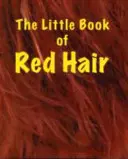 Kleines Buch über rote Haare - Little Book of Red Hair