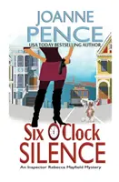 Sechs Uhr Stille: Ein Inspektor Rebecca Mayfield-Krimi - Six O'Clock Silence: An Inspector Rebecca Mayfield Mystery
