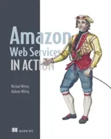 Amazon Web Services in Aktion - Amazon Web Services in Action