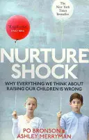 Nurtureshock - Warum alles, was wir über Kinder dachten, falsch ist - Nurtureshock - Why Everything We Thought About Children is Wrong