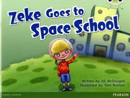 Bug Club Blau A (KS1) Zeke geht in die Schule ins Weltall 6er-Pack - Bug Club Blue A (KS1) Zeke Goes to Space School 6-pack