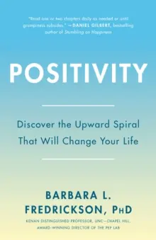 Positivität: Hochkarätige Forschung enthüllt das 3:1-Verhältnis, das Ihr Leben verändern wird - Positivity: Top-Notch Research Reveals the 3-To-1 Ratio That Will Change Your Life