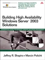 Aufbau von hochverfügbaren Windows Server 2003-Lösungen - Building High Availability Windows Server 2003 Solutions