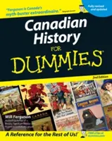 Kanadische Geschichte für Dummies - Canadian History for Dummies