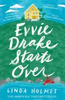Evvie Drake Starts Over - die perfekte, romantische Wohlfühllektüre für den Frühling - Evvie Drake Starts Over - the perfect, romantic, feel-good read for spring